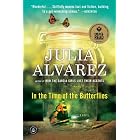 In the Time of the Butterflies by Julia Alvarez