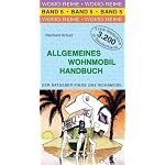 Die Anleitung für das wohnmobile Leben. Der Ratgeber rings um das Wohnmobil