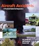 Aircraft Accidents: A Practical Guide for Responders