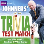 Brian Johnston: Johnners' Trivia Test Match | [Brian Johnston]