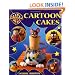 Cartoon Cakes (Warner Brothers)