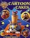 Cartoon Cakes