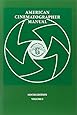 American Cinematographer Manual 9th Ed. Vol. I