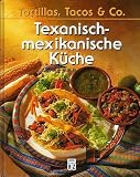 Produkt-Bild: Tortillas, Tacos & Co. Texanisch-mexikanische K&uuml;che