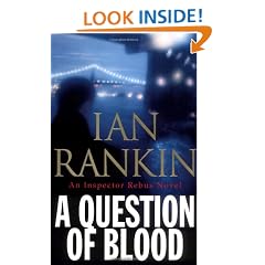 A Question of Blood (Inspector Rebus Mysteries)