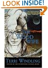 The Wood Wife