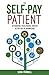 The Self-Pay Patient