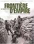Fronti�res d'empire du Nord � l'Est : Soldats coloniaux et immigrations des Suds