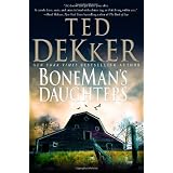 BoneMan's Daughtersby Ted Dekker