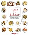 Time for Dinner: Strategies, Inspiration, and Recipes for Family Meals Every Night of the Week