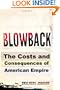 Blowback: The Costs and Consequences of American Empire