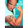 Real Men Don't Apologize!: According to Jim
