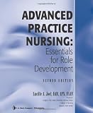 Advanced Practice Nursing: Essentials for Role Development