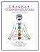 CHAKRAS - SYMPTOMS OF IMBALANCE & HOW TO HEAL with Gemstones, Crystals, Aromatherapy & Affirmations Includes the 8th & 9th Chakra