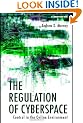 The Regulation of Cyberspace: Control in the Online Environment