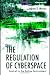 The Regulation of Cyberspace