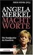 Cover Angela Merkel - Machtworte: Die Standpunkte der Kanzlerin