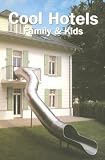 Cool Hotels Family&Kids