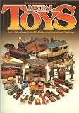 Illustrated Encyclopedia of Metal Toys
