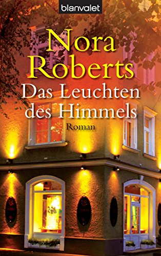 Das Leuchten des Himmels: Roman (German Edition)