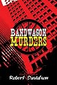 Bandwagon Murders