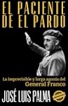 EL PACIENTE DE EL PARDO: La imprevisi...
