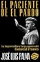 EL PACIENTE DE EL PARDO: La imprevisible y larga agon�a del General Franco