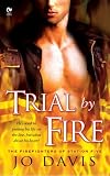 Trial By Fire: The Firefighters of Station Five: The Firefighters of Station Five Series, Book 1