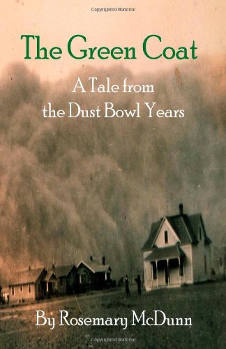The Green Coat: A Tale from the Dust Bowl Years
