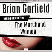 The Marchand Woman | [Brian Garfield]