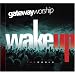 Wake Up the World