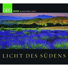 Licht des S�dens 2012: GEO Saison Kalender