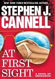 At First Sight: A Novel of Obsession