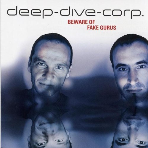 Deep Dive Corp. - Beware Of Fake Gurus - Zortam Music