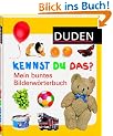 Duden - Kennst du das? Mein buntes Bilderw�rterbuch