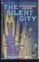 The Silent City