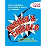 Media and Culture with 2009 Update: An Introduction to Mass Communication