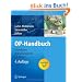 OP-Handbuch: Grundlagen, Instrumentarium, OP-Ablauf