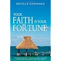 Your Faith Is Your Fortune