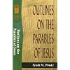 Outlines on Parables of Jesus (Sermon Outlines (Baker Book))