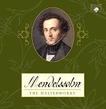 Mendelssohn: The Masterworks