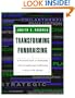 Transforming Fundraising: A Practical Guide to Evaluating and Strengthening Fundraising to Grow with Change (Jossey-Bass Nonprofit and Public Management Series)