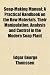 Soap-Making Manual; A Practical Handbook on the Raw Materials, Their Manipulation, Analysis and Control in the Modern Soap Plant