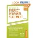 How to Write the Perfect Personal Statement: Write powerful essays for law, business, medical, or graduate school application (Peterson's Perfect Personal Statements)