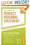 How to Write the Perfect Personal Statement: Write powerful essays for law, business, medical, or graduate school application (Peterson's Perfect Personal Statements)