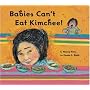 Babies Can't Eat Kimchee!