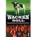 Wacken Roll: Das gr��te Heavy Metal Festival der Welt