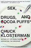 Sex, Drugs, and Cocoa Puffs