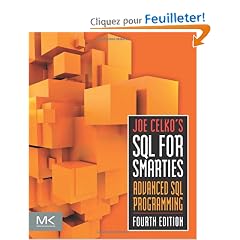 Joe Celko's SQL for Smarties: Advanced SQL Programming