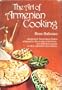 The Art of Armenian Cooking